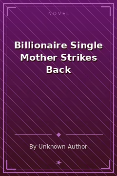 Billionaire Single Mother Strikes Back