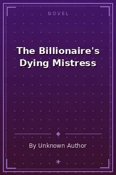 The Billionaire's Dying Mistress