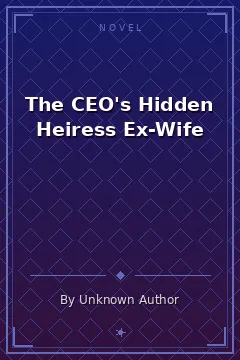 The CEO's Hidden Heiress Ex-Wife