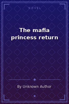 The mafia princess return