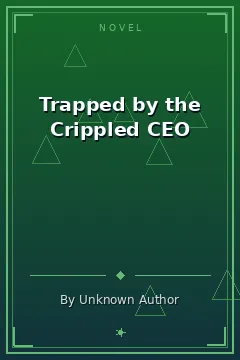 Trapped by the Crippled CEO